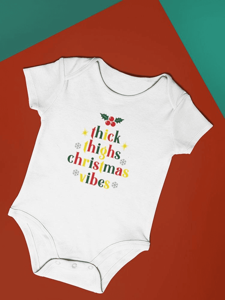 Thick Thighs Christmas Vibes Bodysuit -SmartPrintsInk Designs