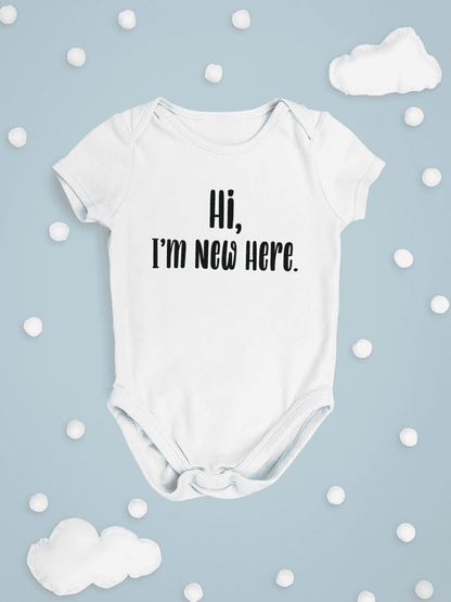 I'm New Here Bodysuit -SmartPrintsInk Designs