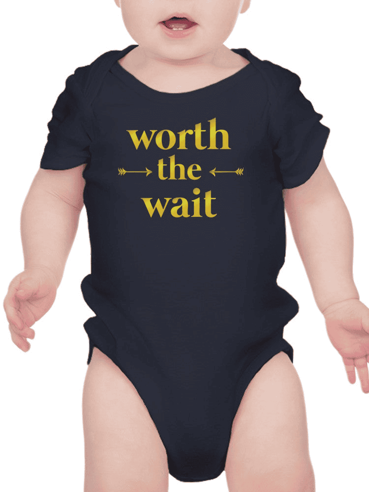 Worth The Wait Quote Bodysuit Baby's -SmartPrintsInk Designs