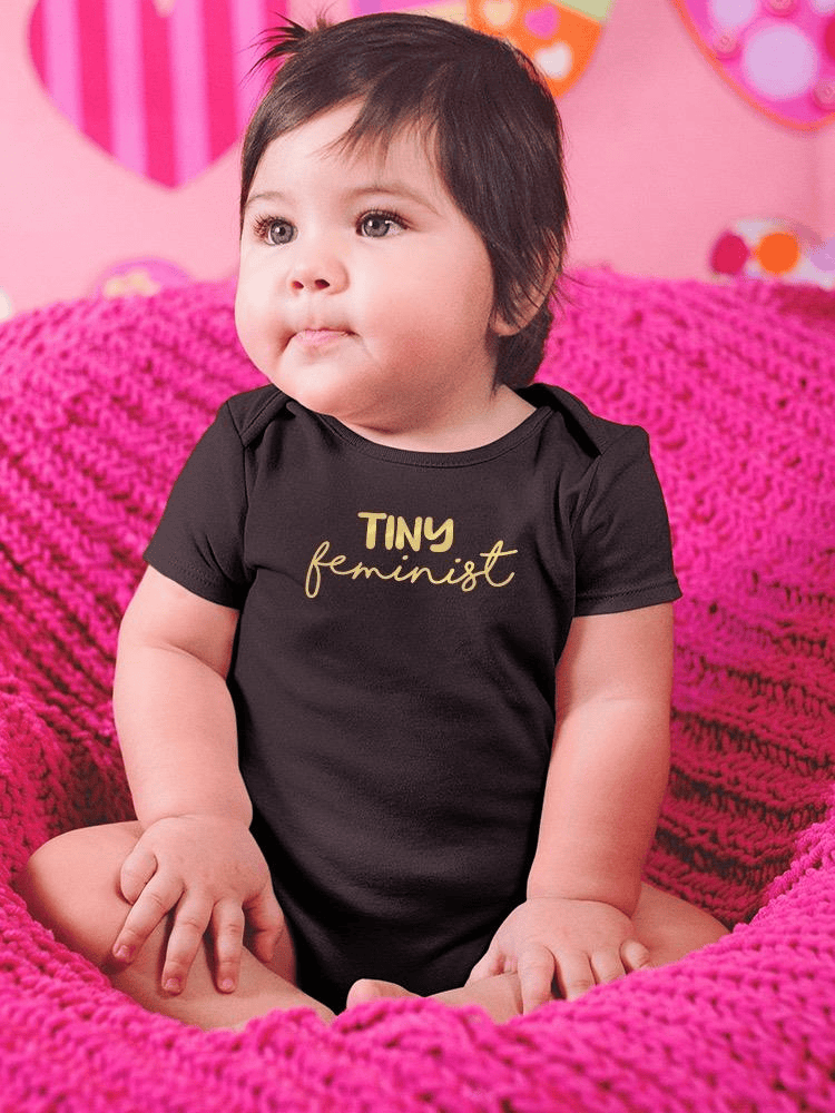 Empowering Words: Tiny Feminist Quote Bodysuit by SmartPrintsInk Designs