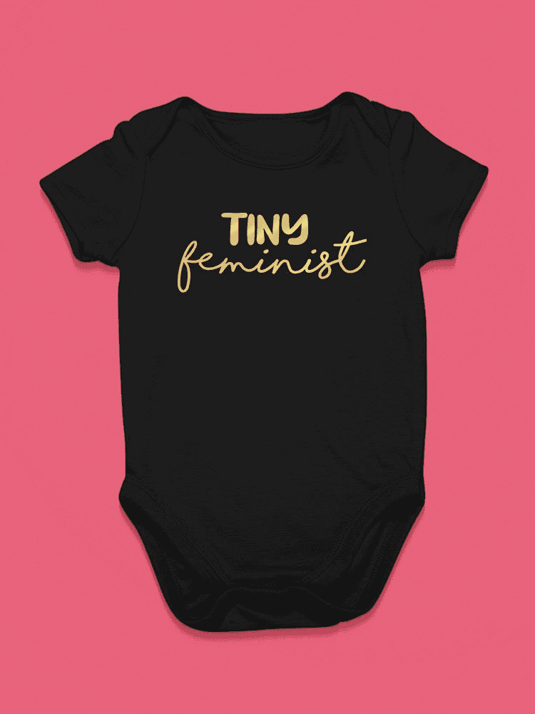 Empowering Words: Tiny Feminist Quote Bodysuit by SmartPrintsInk Designs