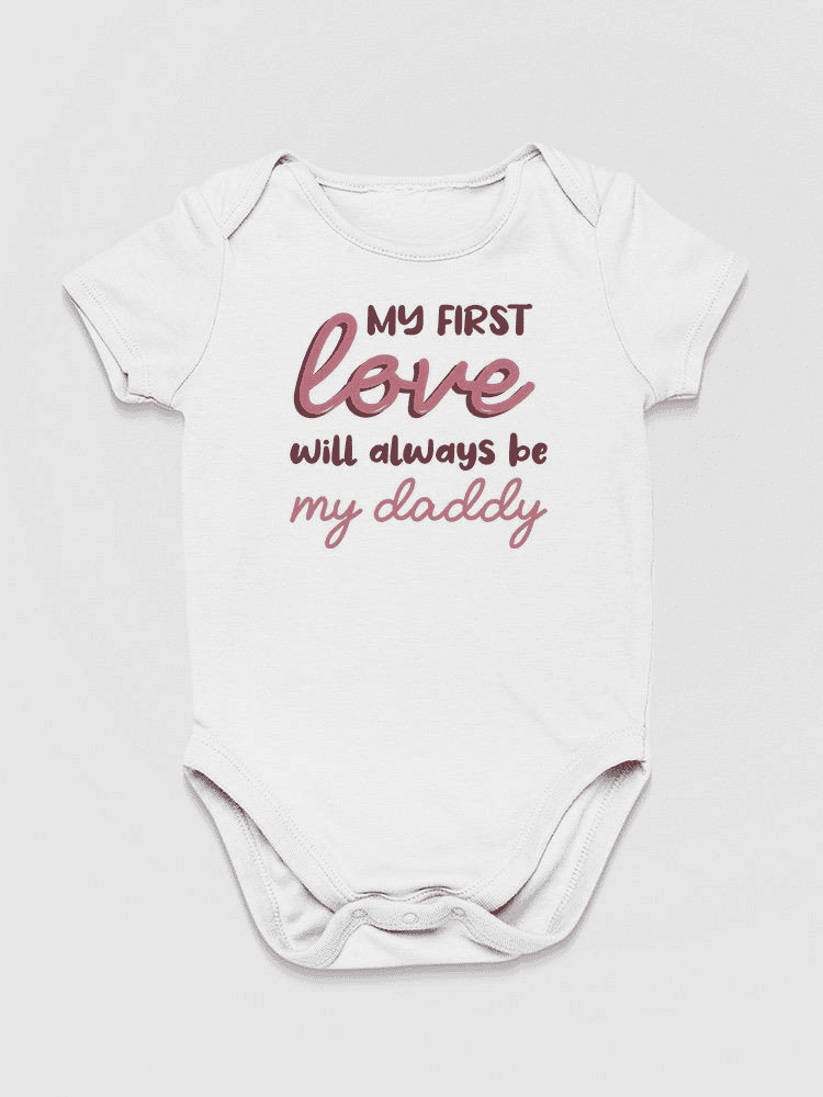 My First Love, Quote Bodysuit Baby's -SmartPrintsInk Designs