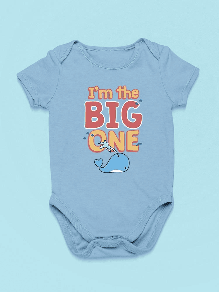 The Big One, Quote Bodysuit Baby's -SmartPrintsInk Designs