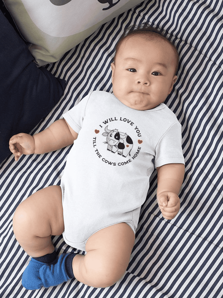 Till The Cows Come Home Bodysuit Baby's -SmartPrintsInk Designs