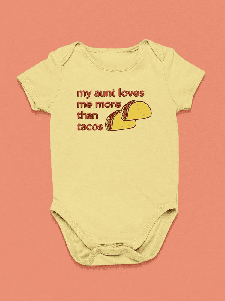 Aunt Loves Me More Quote Bodysuit Baby's -SmartPrintsInk Designs