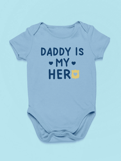 Daddy Is My Hero, Quote Bodysuit Baby's -SmartPrintsInk Designs