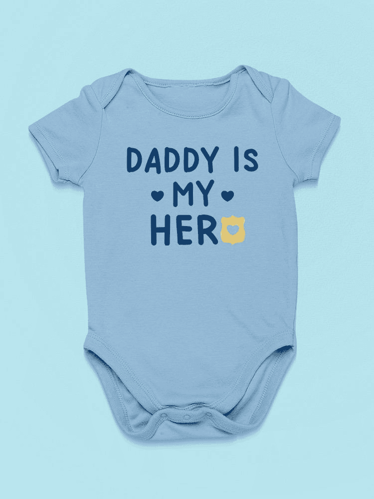 Daddy Is My Hero, Quote Bodysuit Baby's -SmartPrintsInk Designs