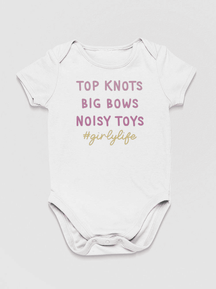 Girly Life Quote Bodysuit Baby's -SmartPrintsInk Designs