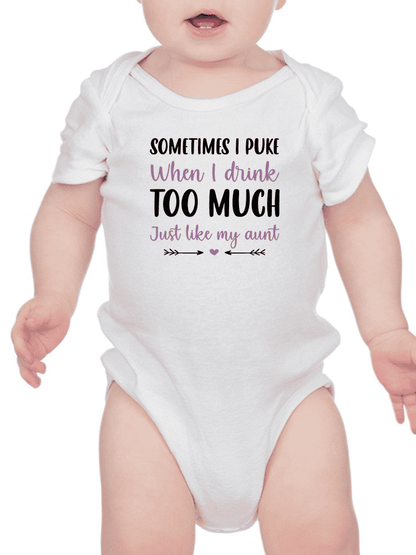 Drink Too Much Bodysuit Baby's -SmartPrintsInk Designs