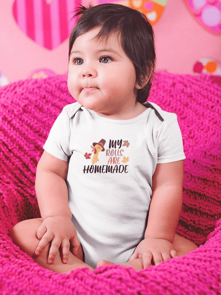 My Rolls Are Homemade Bodysuit -SmartPrintsInk Designs