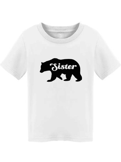 Beary Best Sister™ Toddler T-Shirt 🐻