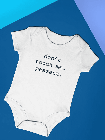 Don't Touch Me Peasant Bodysuit -SmartPrintsInk Designs