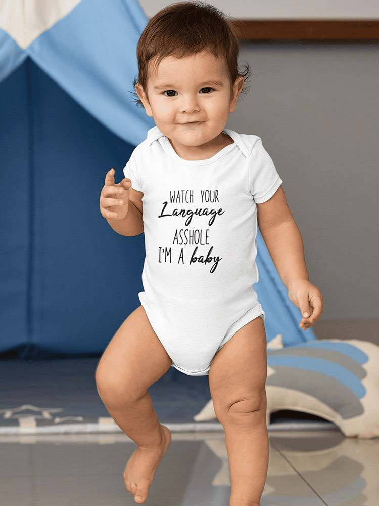 Watch Your Language I'm A Baby Bodysuit -SmartPrintsInk Designs