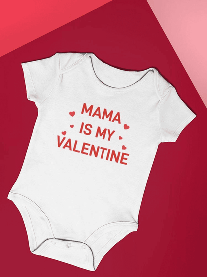 Mama Is My Valentine Bodysuit -SmartPrintsInk Designs