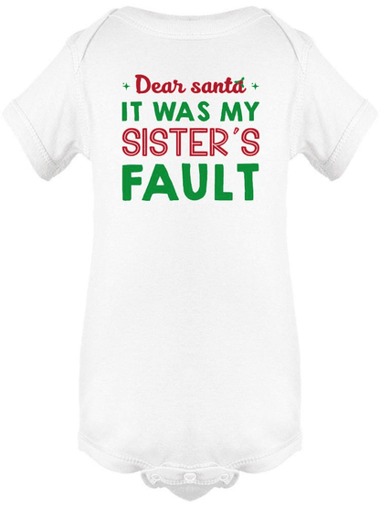 It Was My Sister's Fault Santa! Bodysuit -SmartPrintsInk Designs