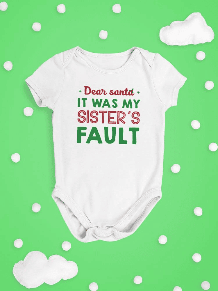 It Was My Sister's Fault Santa! Bodysuit -SmartPrintsInk Designs