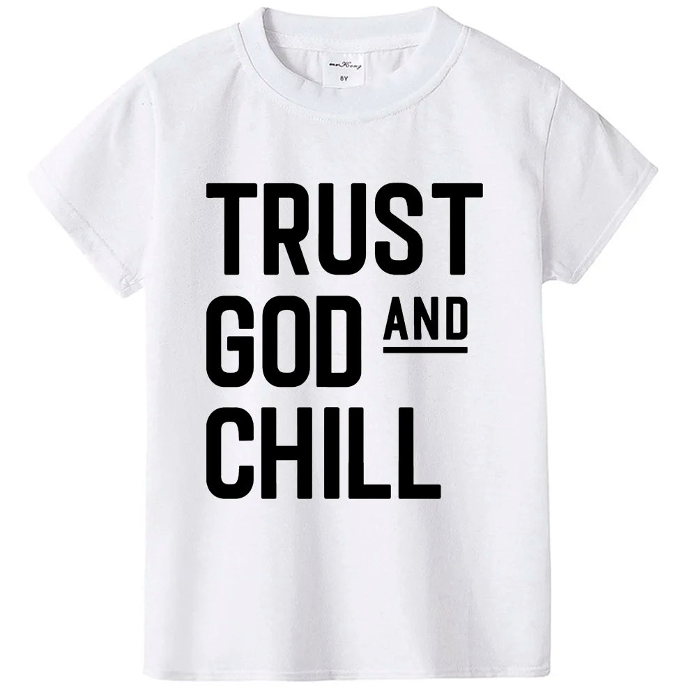 Trust God and Chill Shirt Baby & Kids T-Shirt Christian